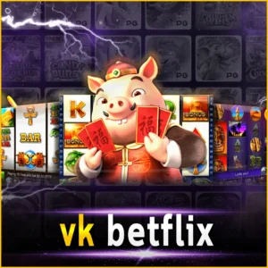 vk betflix