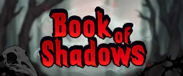 BOOK OF SHADOWS