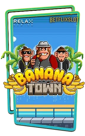 Banana-Town