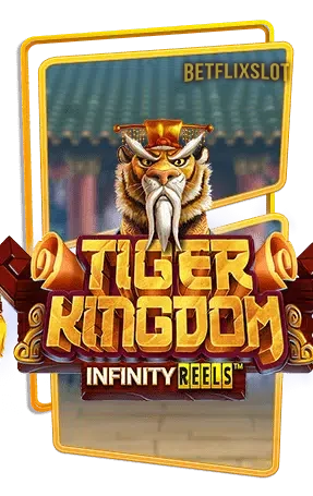 Tiger-Kingdom-Infinity-Reels